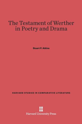 The Testament of Werther in Poetry and Drama