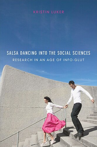 Salsa Dancing into the Social Sciences: Research in an Age of Info-glut