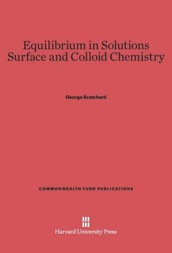 Equilibrium in Solutions and Surface and Colloid Chemistry