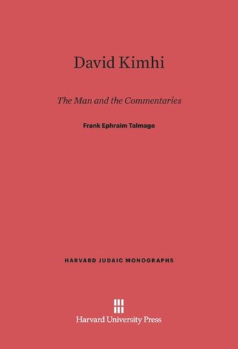 David Kimhi: The Man and the Commentaries