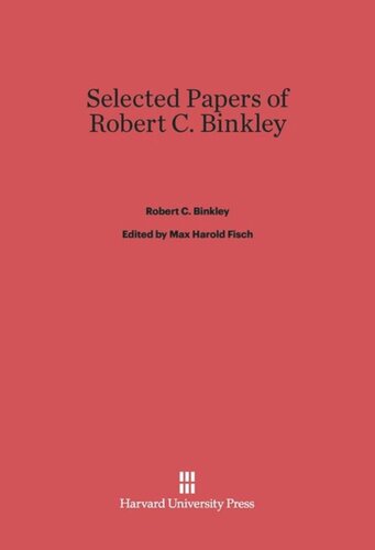 Selected Papers of Robert C. Binkley