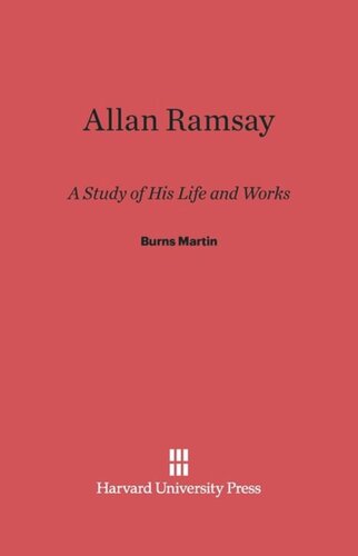 Allan Ramsay: A Study of His Life and Works