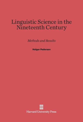 Linguistic Science in the Nineteenth Century: Methods and Results