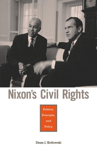 Nixon’s Civil Rights: Politics, Principle, and Policy