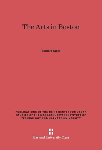 The Arts in Boston: An Outsider's Inside View of the Cultural Estate