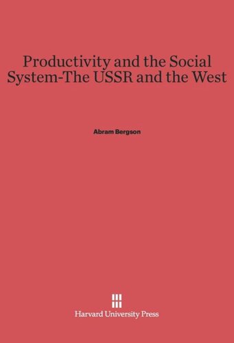 Productivity and the Social System—The USSR and the West