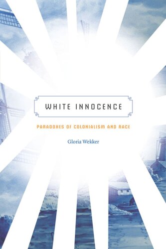 White Innocence: Paradoxes of Colonialism and Race