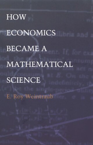 How Economics Became a Mathematical Science