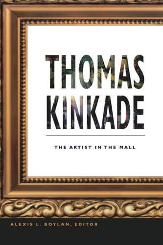 Thomas Kinkade: The Artist in the Mall