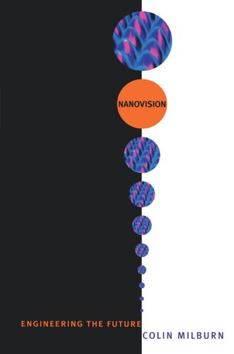 Nanovision: Engineering the Future