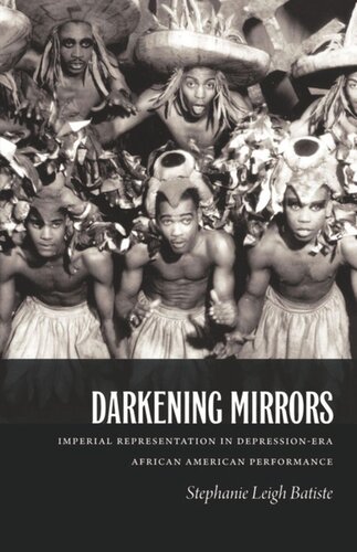 Darkening Mirrors: Imperial Representation in Depression-Era African American Performance