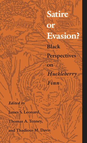 Satire or Evasion?: Black Perspectives on Huckleberry Finn