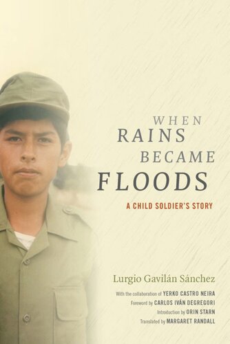 When Rains Became Floods: A Child Soldier's Story