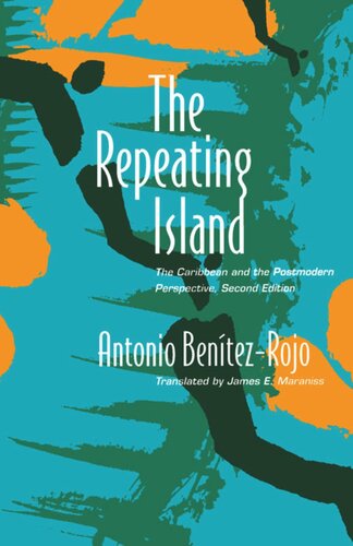 The Repeating Island: The Caribbean and the Postmodern Perspective