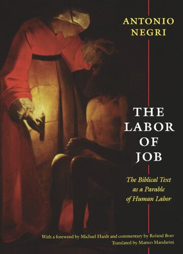 The Labor of Job: The Biblical Text as a Parable of Human Labor