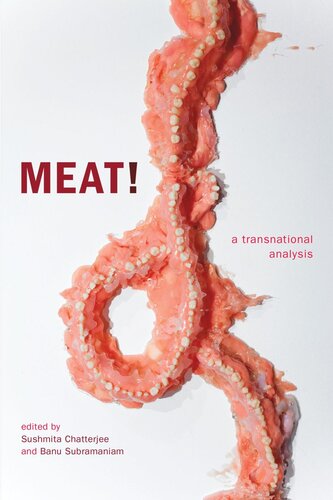 Meat!: A Transnational Analysis