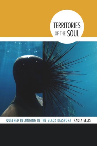 Territories of the Soul: Queered Belonging in the Black Diaspora