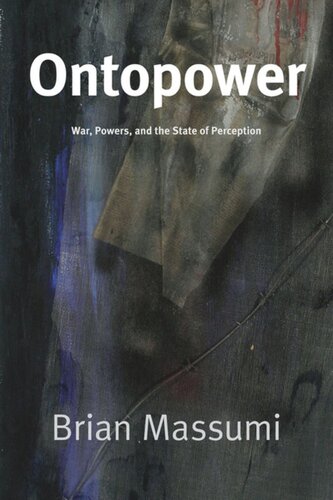 Ontopower: War, Powers, and the State of Perception