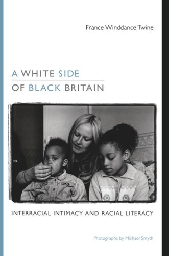 A White Side of Black Britain: Interracial Intimacy and Racial Literacy