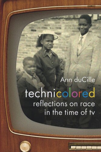 Technicolored: Reflections on Race in the Time of TV