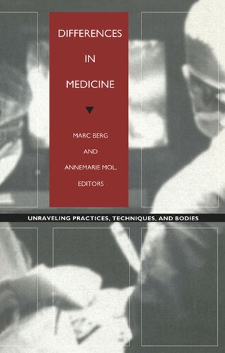 Differences in Medicine: Unraveling Practices, Techniques, and Bodies