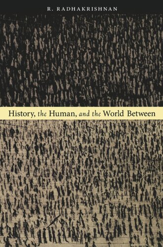 History, the Human, and the World Between