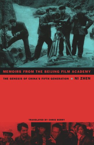 Memoirs from the Beijing Film Academy: The Genesis of China’s Fifth Generation