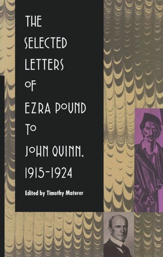 The Selected Letters of Ezra Pound to John Quinn: 1915–1924