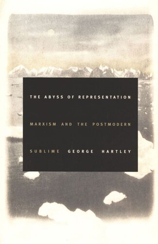 The Abyss of Representation: Marxism and the Postmodern Sublime