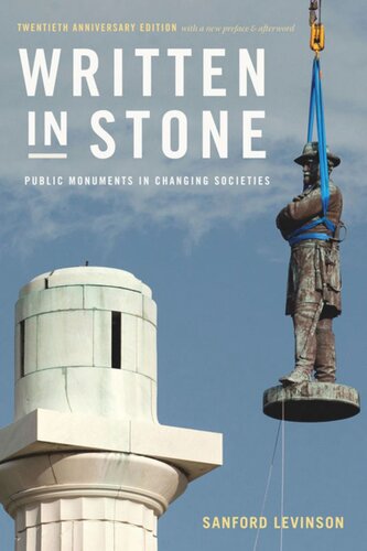 Written in Stone: Public Monuments in Changing Societies