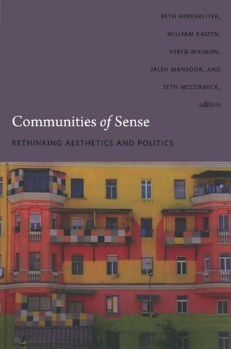 Communities of Sense: Rethinking Aesthetics and Politics