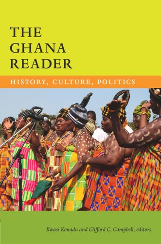 The Ghana Reader: History, Culture, Politics