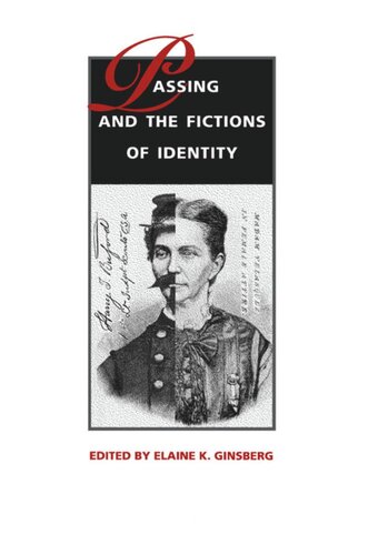 Passing and the Fictions of Identity