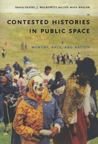 Contested Histories in Public Space: Memory, Race, and Nation