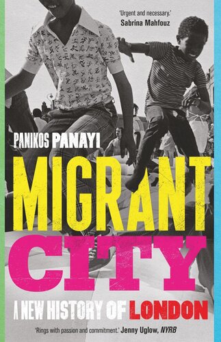 Migrant City: A New History of London