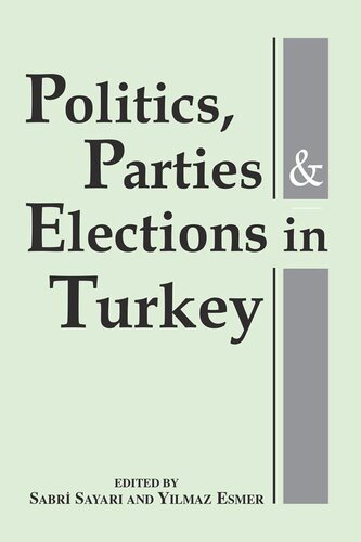 Politics, Parties, and Elections in Turkey