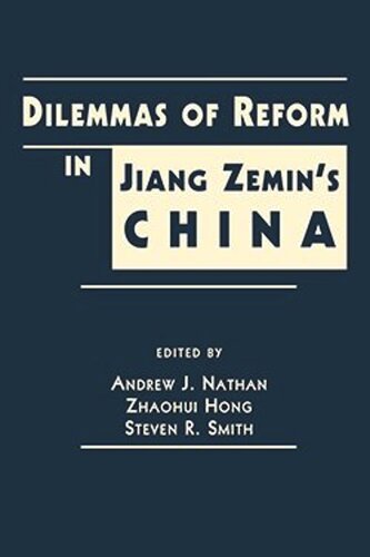 Dilemmas of Reform in Jiang Zemins China