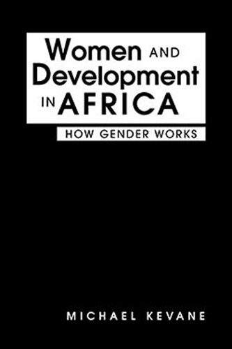 Women and Development in Africa: How Gender Works