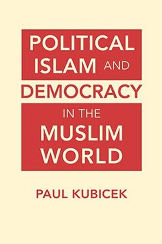 Political Islam and Democracy in the Muslim World