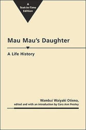 Mau Maus Daughter: A Life History