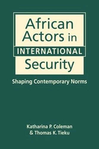 African Actors in International Security: Shaping Contemporary Norms