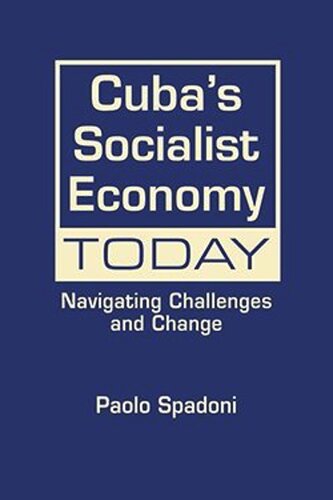 Cubas Socialist Economy Today: Navigating Challenges and Change