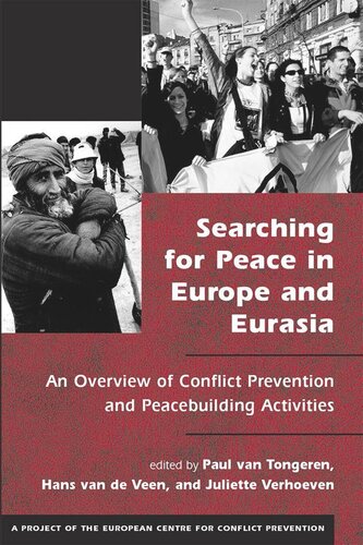 Searching for Peace in Europe and Eurasia: An Overview of Conflict Prevention and Peacebuilding Activities