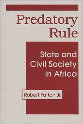 Predatory Rule: State and Civil Society in Africa