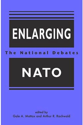 Enlarging NATO: The National Debates