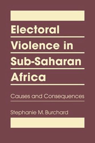 Electoral Violence in Sub-Saharan Africa: Why Peace Processes Fail