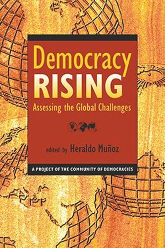 Democracy Rising: Assessing the Global Challenges