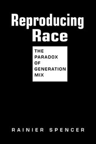 Reproducing Race: The Paradox of Generation Mix