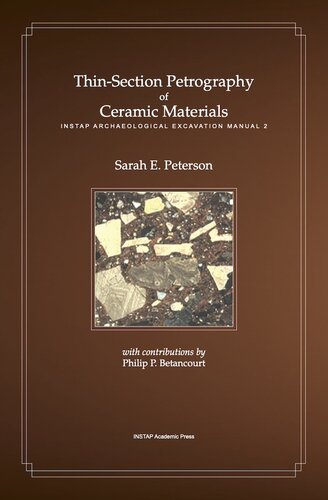 Thin-Section Petrography of Ceramic Materials (INSTAP Archaeological Excavation Manual Book 2)