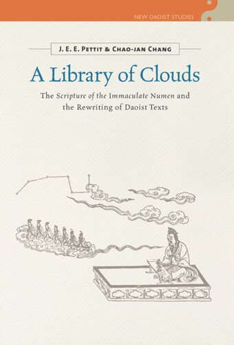 A Library of Clouds: The Scripture of the Immaculate Numen and the Rewriting of Daoist Texts